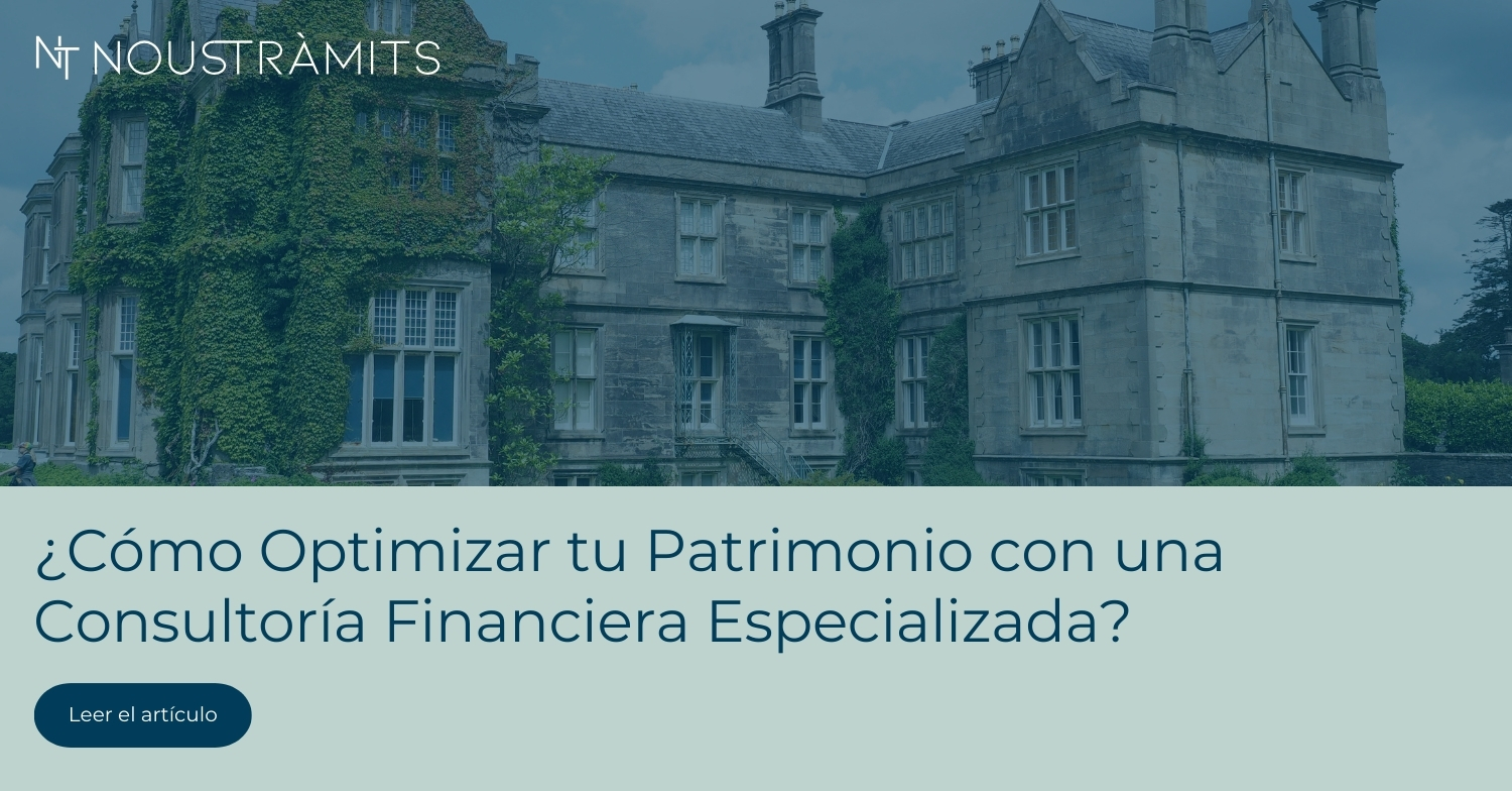 ¿Cómo Optimizar tu Patrimonio con una Gestión Patrimonial Especializada?