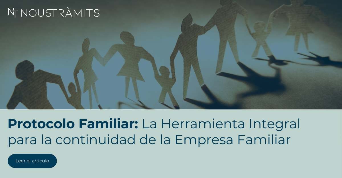 El Protocolo Familiar: La Herramienta Integral para la Continuidad de la Empresa Familiar
