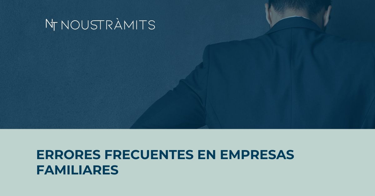 Errores comunes en la gestión de una empresa familiar y cómo evitarlos