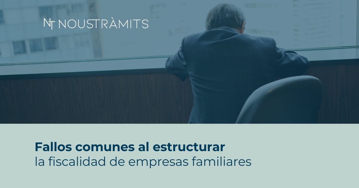 Errores al crear una Estructura Fiscal Optimizada en la empresa familiar