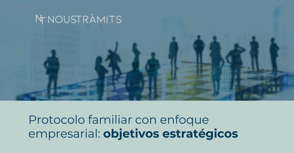 Objectius estratègics del protocol familiar
